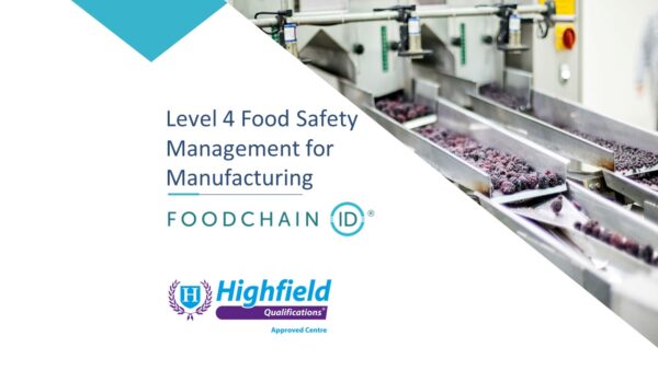Level 4 Food Safety Management for Manufacturing (April)