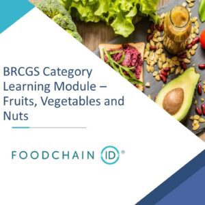 BRCGS Category Learning Module - Fruit, Vegetables and Nuts