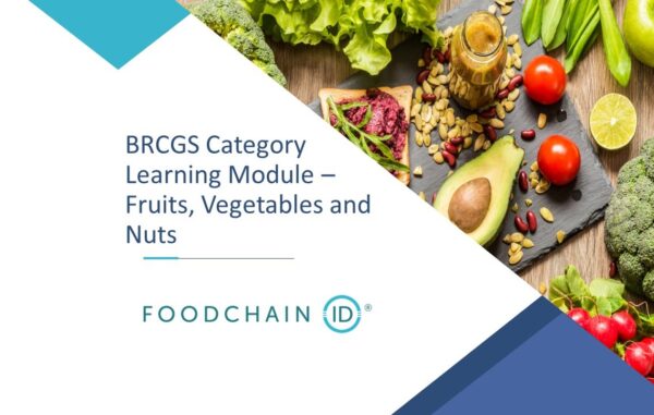 BRCGS Category Learning Module - Fruit, Vegetables and Nuts