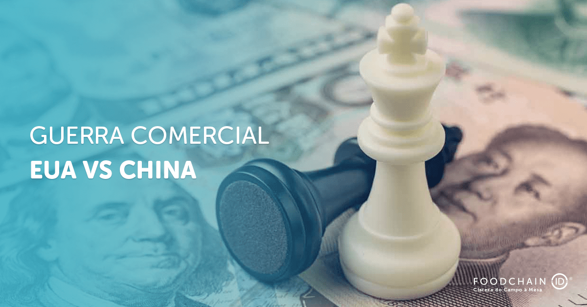 Mercado internacional na área de commodities – Guerra comercial EUA x China e consequências para o agronegócio 