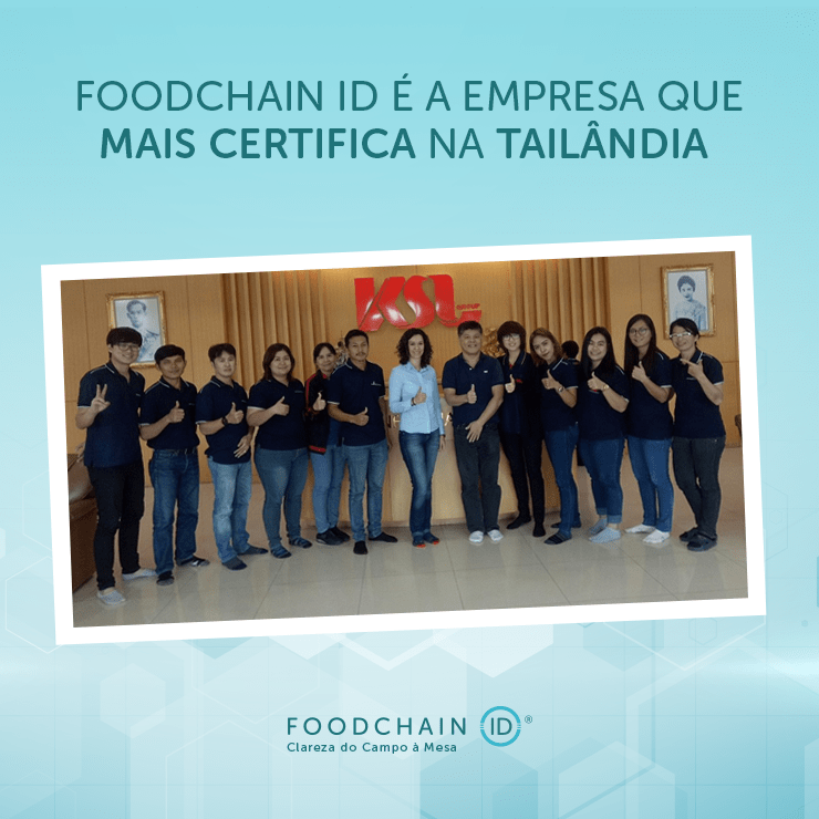 Foodchain ID é a empresa que mais certifica na Tailândia